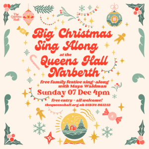 Big Christmas Sing Along at The Queens Hall Narberth