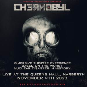 Chernobyl (Immersive Theatre Experience)