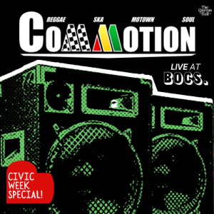 COMMOTION @ BOCS Music Bar: CIVIC WEEK SPECIAL
