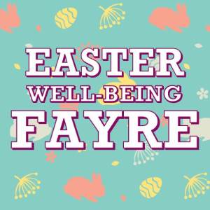 Easter Well-Being Fayre