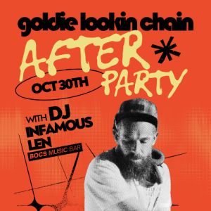 GLC Afterparty: DJ Infamous Len @ BOCS