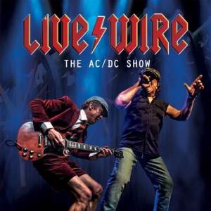 Live Wire: The AC/DC Show 2025