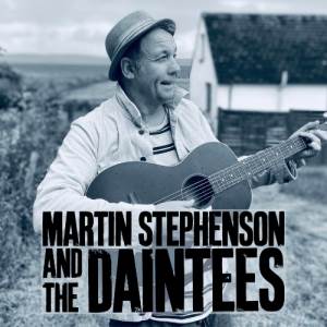 Martin Stephenson & The Daintees : 'You Belong To Blue' Tour 2024