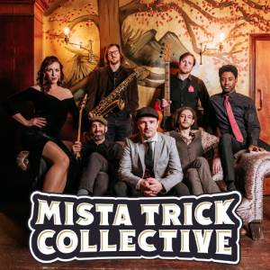 Mista Trick Collective