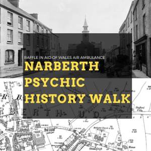NARBERTH PSYCHIC HISTORY WALK
