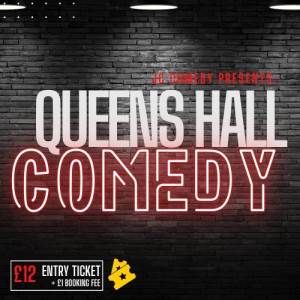  Queens Hall Comedy Club - November 2025