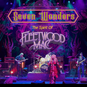 Seven Wonders: The Spirit of Fleetwood Mac 2026