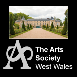  The Arts Society West Wales: The Collections of Napoleon and Josephine at Chateau de Malmaison