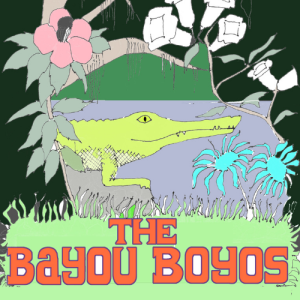 The Bayou Boyos @ BOCS