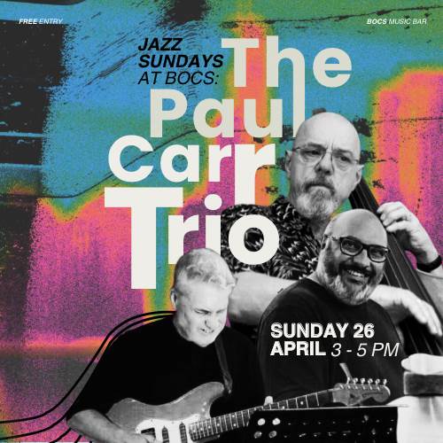 The Paul Carr Trio @ BOCS