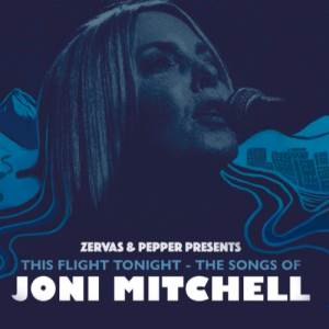 This Flight Tonight - The Songs of Joni Mitchell 2025 Tour