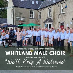 Whitland Male Choir: We'll Keep A Welcome 