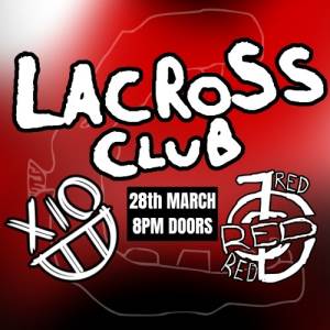 Young Promoters Pembrokeshire: Lacross Club | RED RED RED | Pub Culture 